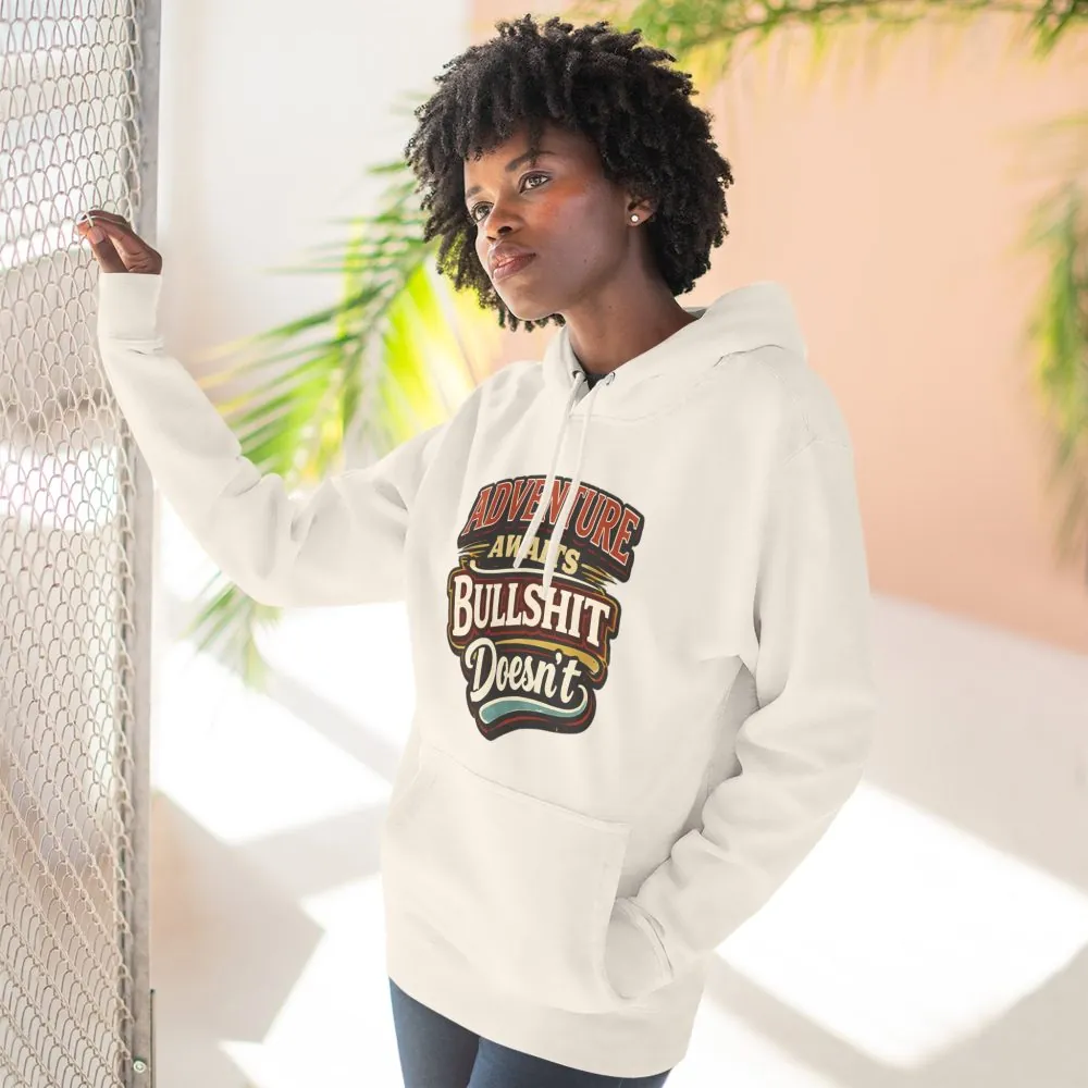 Three-Panel Fleece Hoodie - "Adventure Awaits" Design F**K-Line