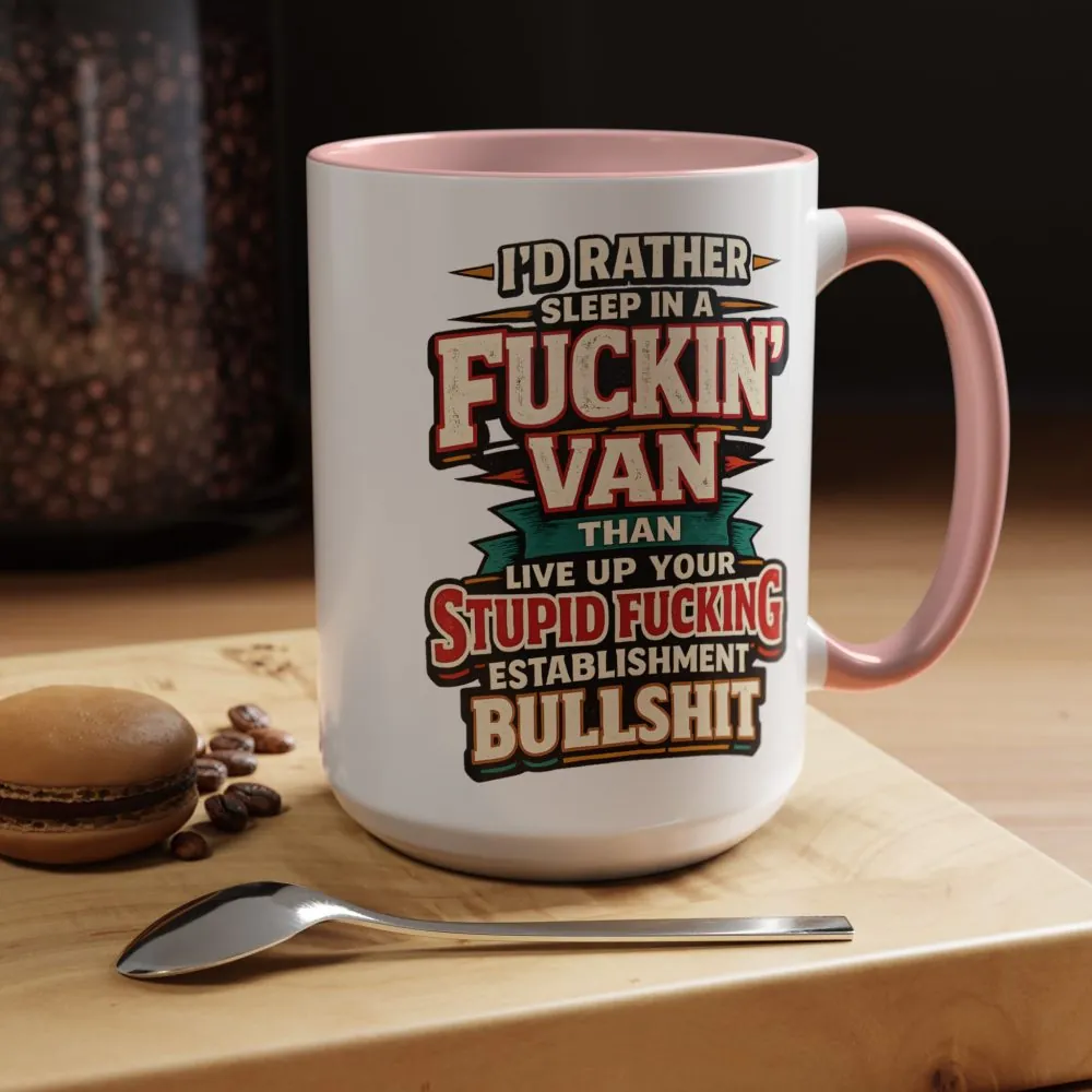 16848024240034797191_2048.jpeg Accent Coffee Mug (11, 15oz) — "I´d Rather Sleep in A Fucking Van" Design F**K-Line
