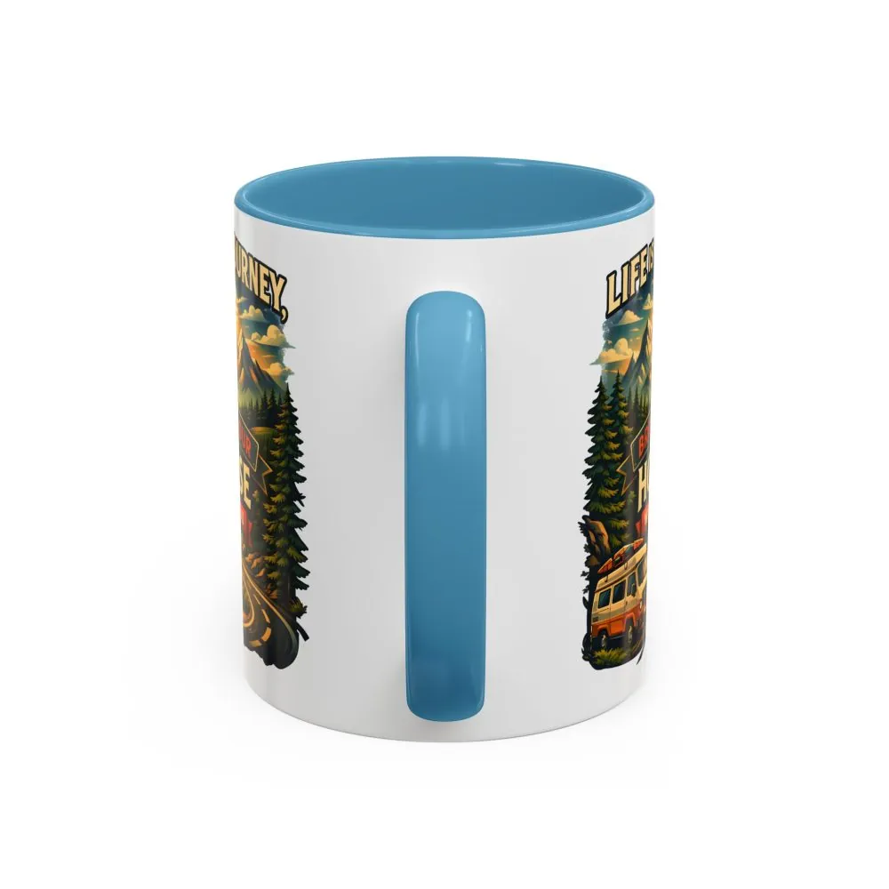 Accent Coffee Mug (11, 15oz) — "Live Is A Journey-Bring Your House With You" Design Scenic-Line