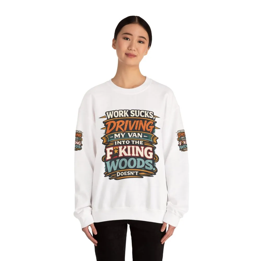 Unisex Heavy Blend™ Crewneck Sweatshirt — "Work Sucks" Design F**K-Line