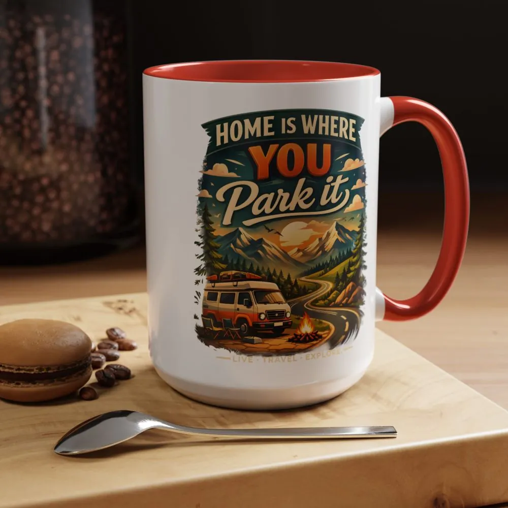 16879298049563076382_2048.jpeg Accent Coffee Mug (11, 15oz) — "Home Is Where You Park It" Design Scenic-Line
