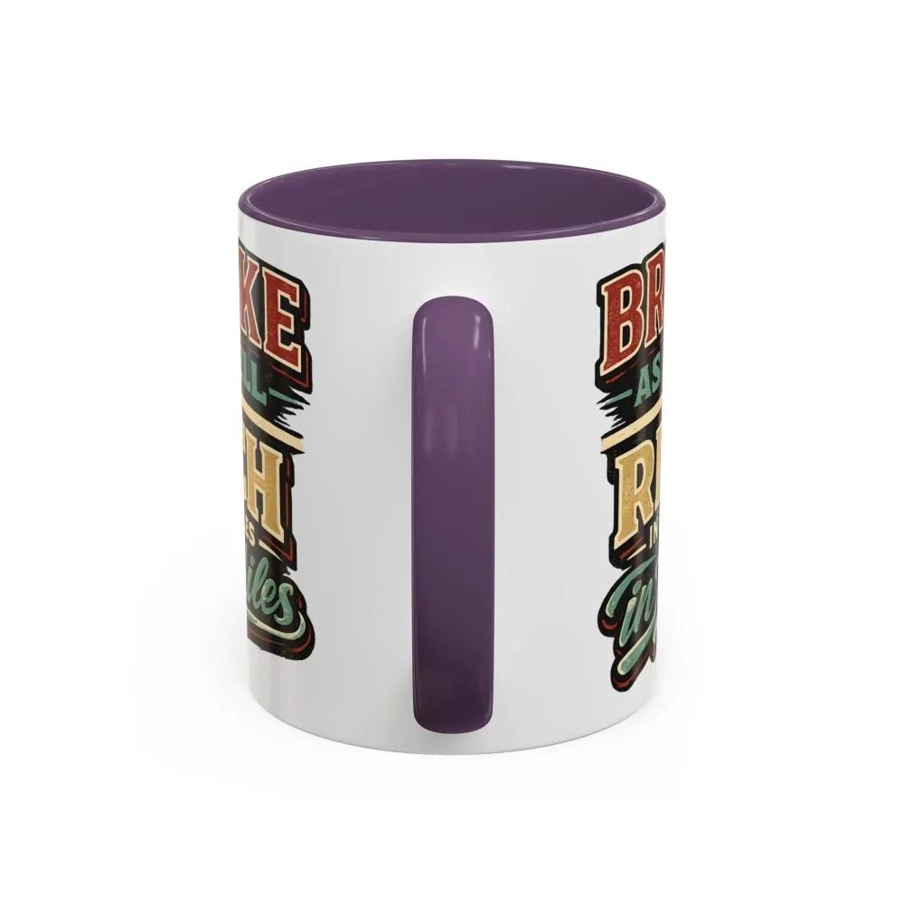Accent Coffee Mug (11, 15oz) — "Broke As Hell" Design F**K-Line