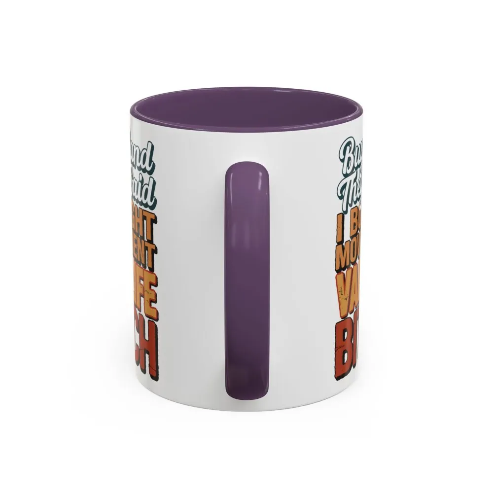 16905290158074417167_2048.jpeg Accent Coffee Mug (11, 15oz) — "Buy Land They Said" Design F**K-Line