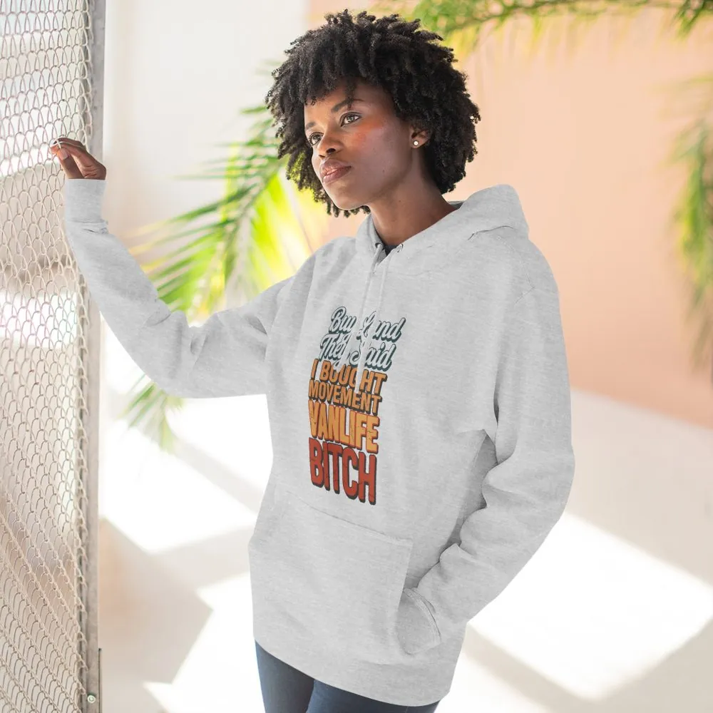 Three-Panel Fleece Hoodie - "Buy Land They Said" Design F**K-Line