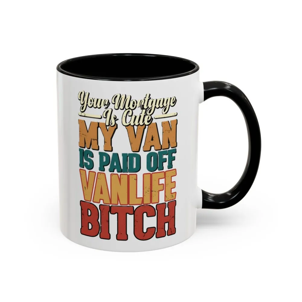 Accent Coffee Mug (11, 15oz) — "Your Mortgage Is Cute" Design F**K-Line