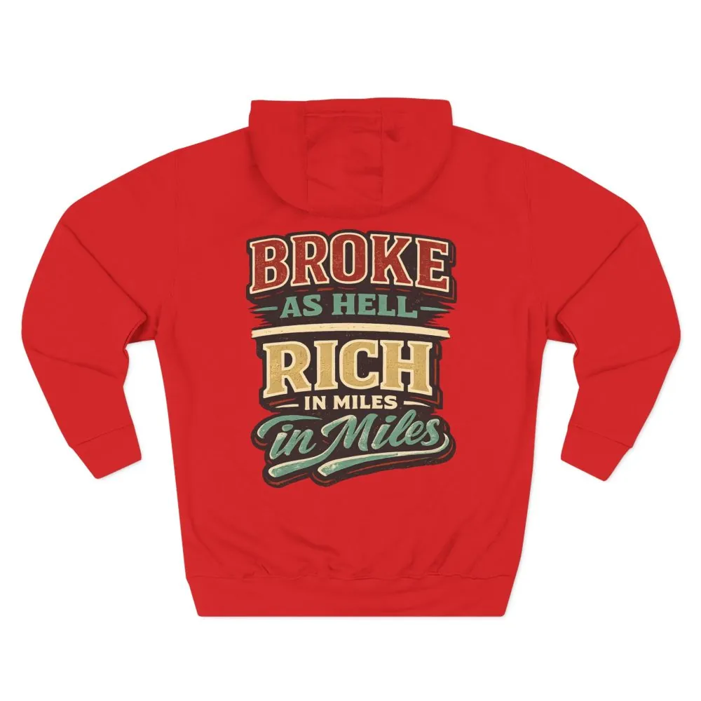 16950829986005284009_2048.jpeg Three-Panel Fleece Hoodie - "Broke As Hell" Design F**K-Line