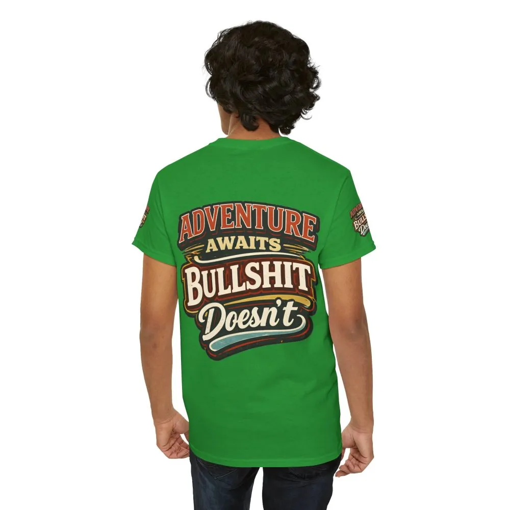 Unisex Heavy Cotton Tee — "Adventure Awaits" Design F**K-Line