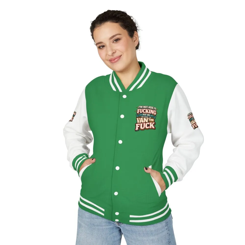 Unisex Heavyweight Letterman Jacket — "I´m Not Here To Fucking Fit In" Design F**K-Line
