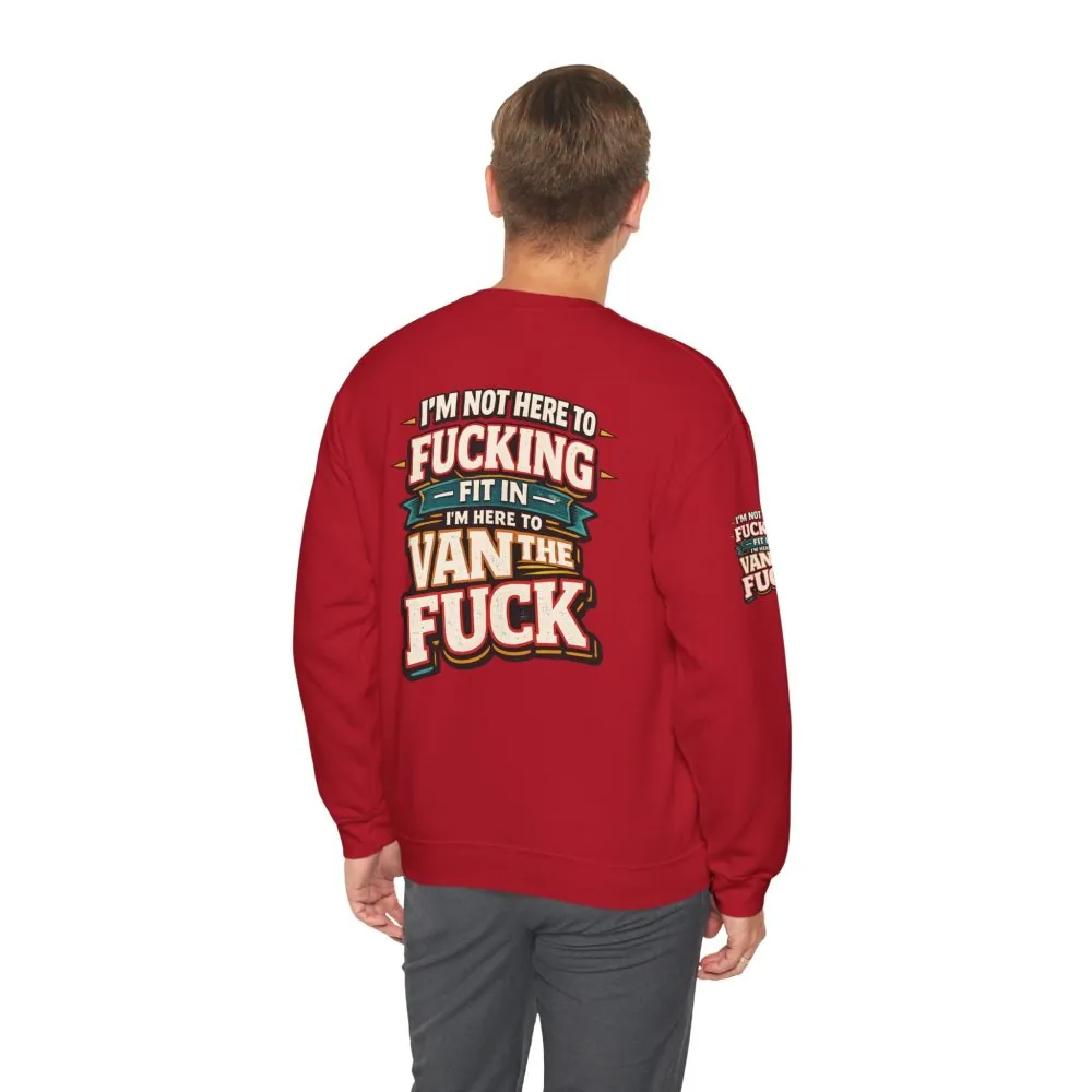 Unisex Heavy Blend™ Crewneck Sweatshirt — "I´m Not Here To Fucking Fit In" Design F**K-Line