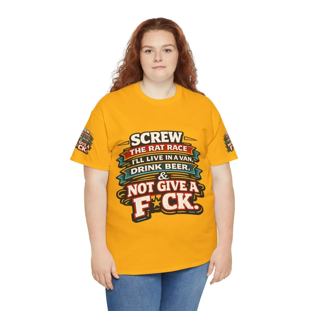 Unisex Heavy Cotton Tee — "Screw The Rat Race" Design F**K-Line