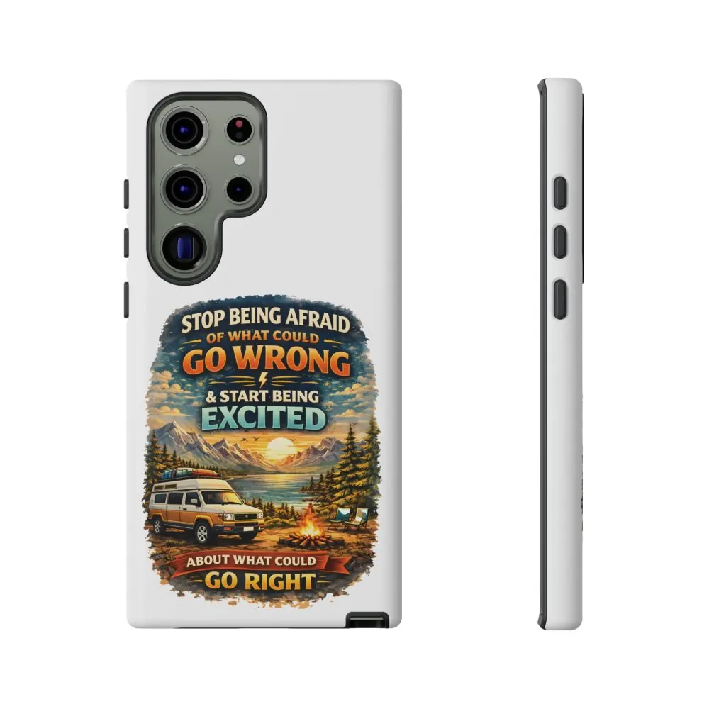 17137653661013261029_2048.jpeg Phone Case — "Stop Being Afraid" (Design Scenic-Line)