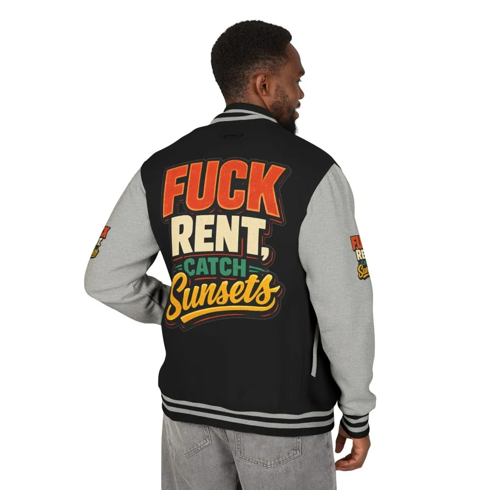 Unisex Heavyweight Letterman Jacket — "Fuck Rent Catch Sunsets" Design F**K-Line