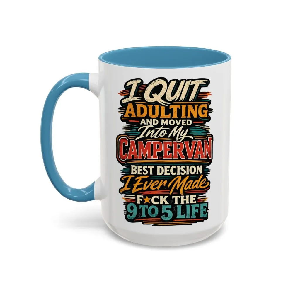 17199928183011517939_2048.jpeg Accent Coffee Mug (11, 15oz) — "I Quit Adulting" Design F**K-Line