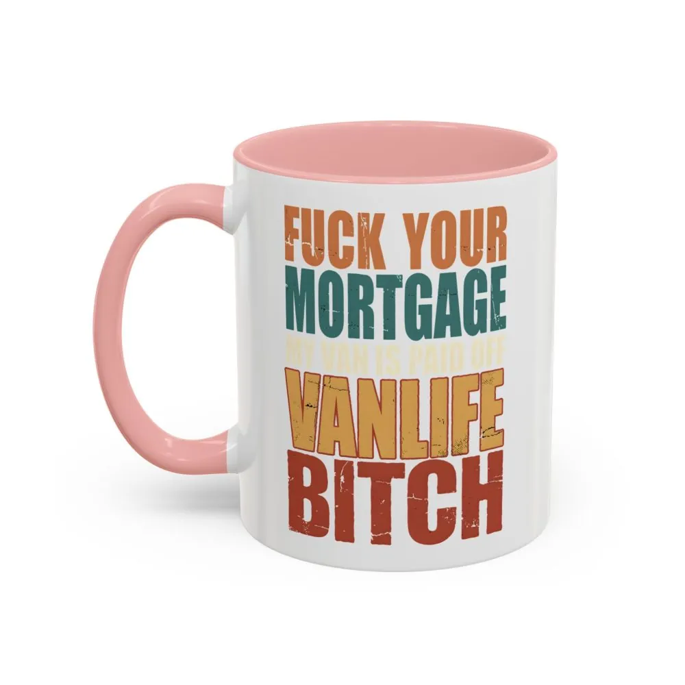 17230457174763980908_2048.jpeg Accent Coffee Mug (11, 15oz) — "Fuck Your Mortgage" Design F**K-Line