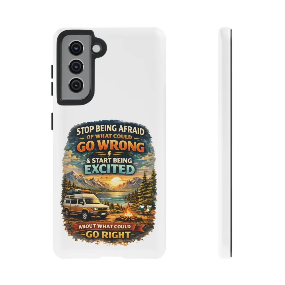 17247130255697214574_2048.jpeg Phone Case — "Stop Being Afraid" (Design Scenic-Line)