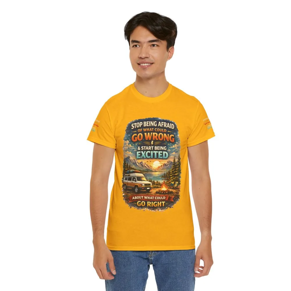 Unisex Heavy Cotton Tee — "Stop Being Afraid Of What Could Go Wrong" Design Scenic-Line