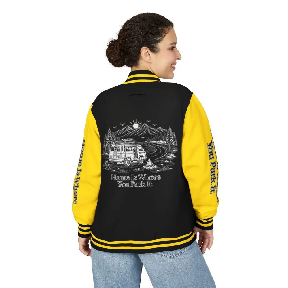 Unisex Heavyweight Letterman Jacket — "Home Is Where You Park It" Travel Varsity Coat