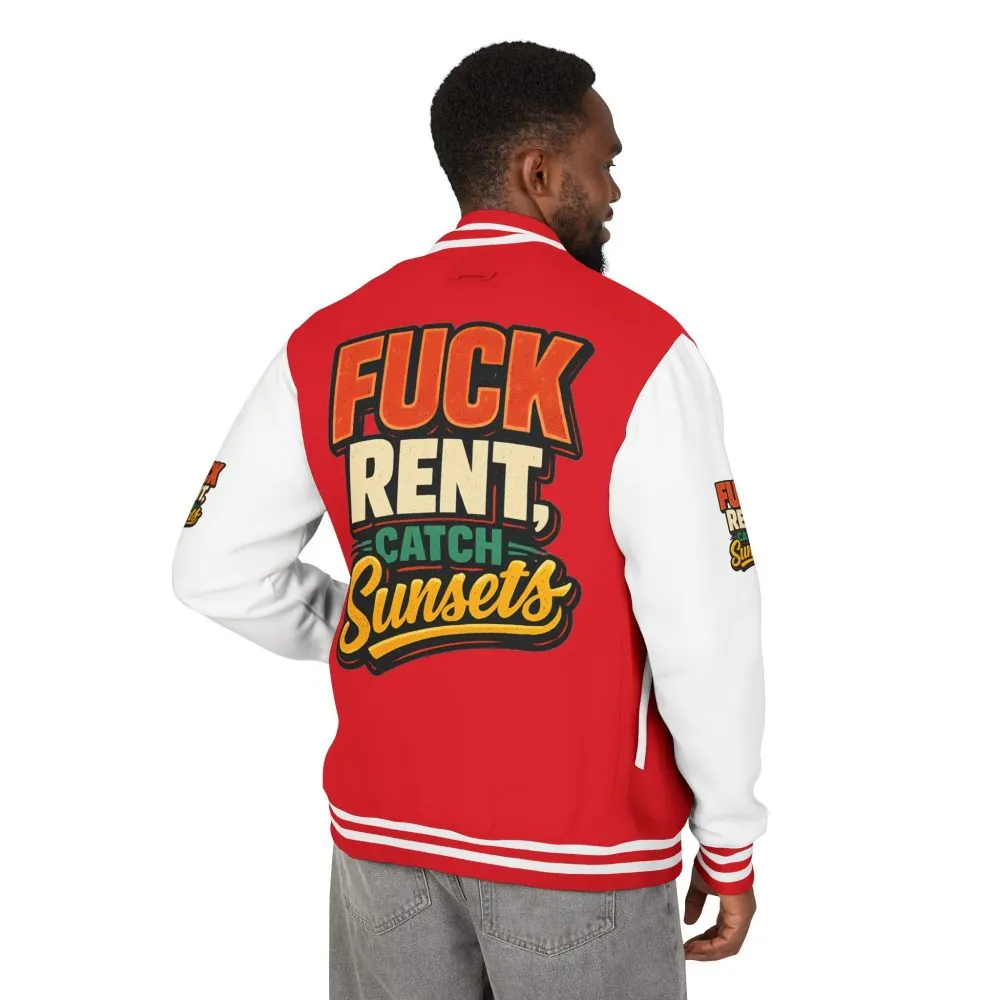 Unisex Heavyweight Letterman Jacket — "Fuck Rent Catch Sunsets" Design F**K-Line