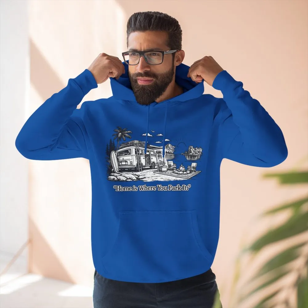 Three-Panel Fleece Hoodie - "Home Is Where You Park It" Design Minimal-Line