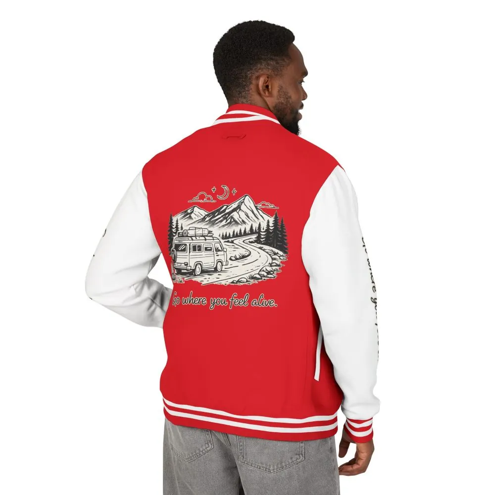 Unisex Heavyweight Letterman Jacket — "Go Where You Feel Alive" Travel Varsity Coat