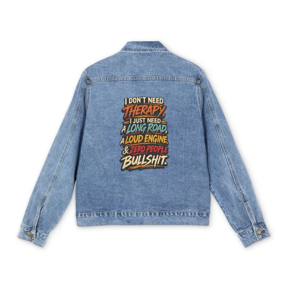Men's Denim Jacket — "I Dont Need Therapy" Design F**K-Line