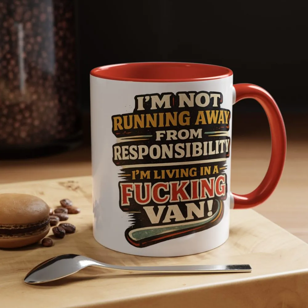 Accent Coffee Mug (11, 15oz) — "I`m Not running Away" Design F**K-Line