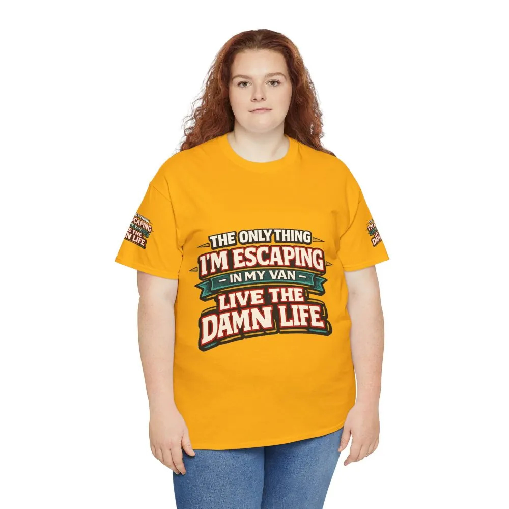 Unisex Heavy Cotton Tee — "The Only Thing I´m Escaping" Design F**K-Line