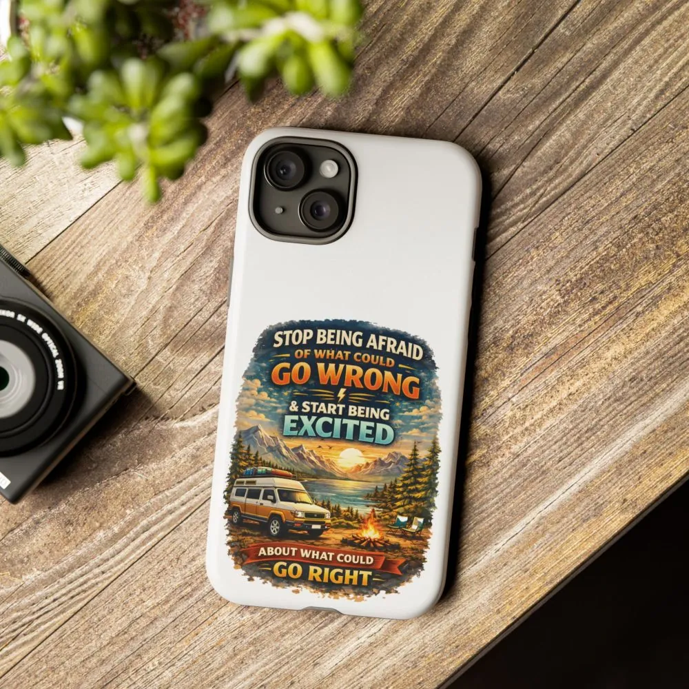 17514364155591715656_2048.jpeg Phone Case — "Stop Being Afraid" (Design Scenic-Line)