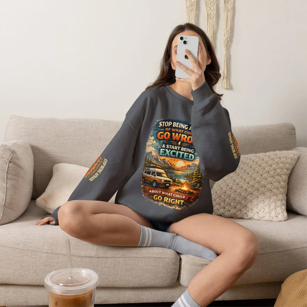 Unisex Heavy Blend™ Crewneck Sweatshirt — "Stop Being Afraid Of What Could Go Wrong" Design Scenic-Line