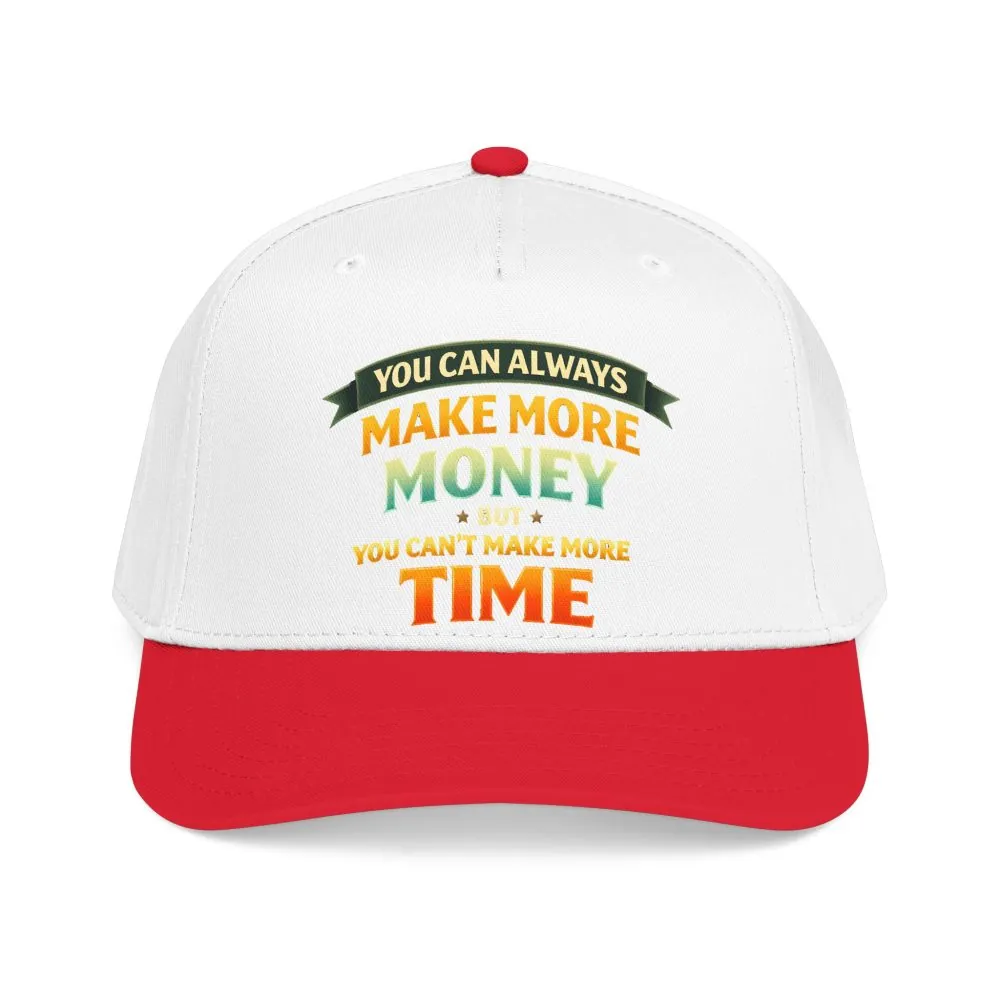 17543200350407921683_2048.jpeg Baseball Cap - "You Can Always Make More Money" Design Scenic-Line