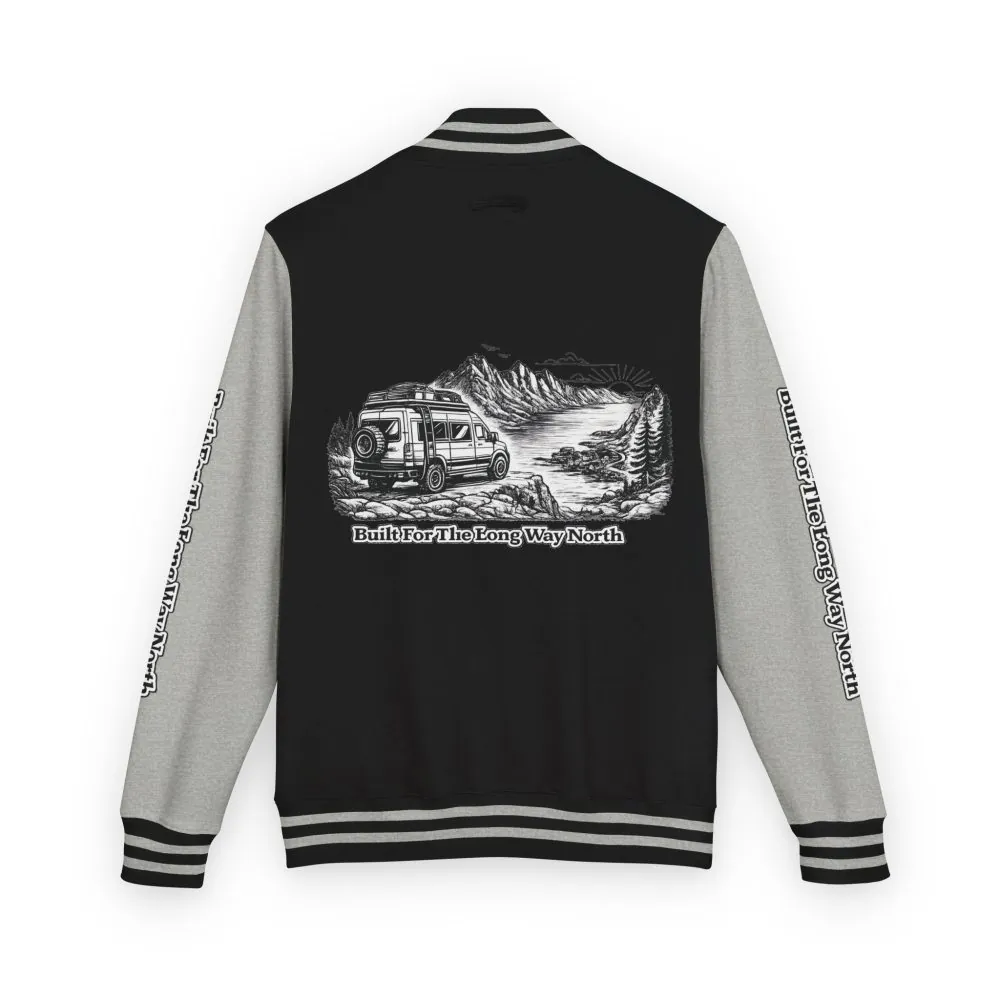 Unisex Heavyweight Letterman Jacket — "Built For The Long Way North" Travel Varsity Coat