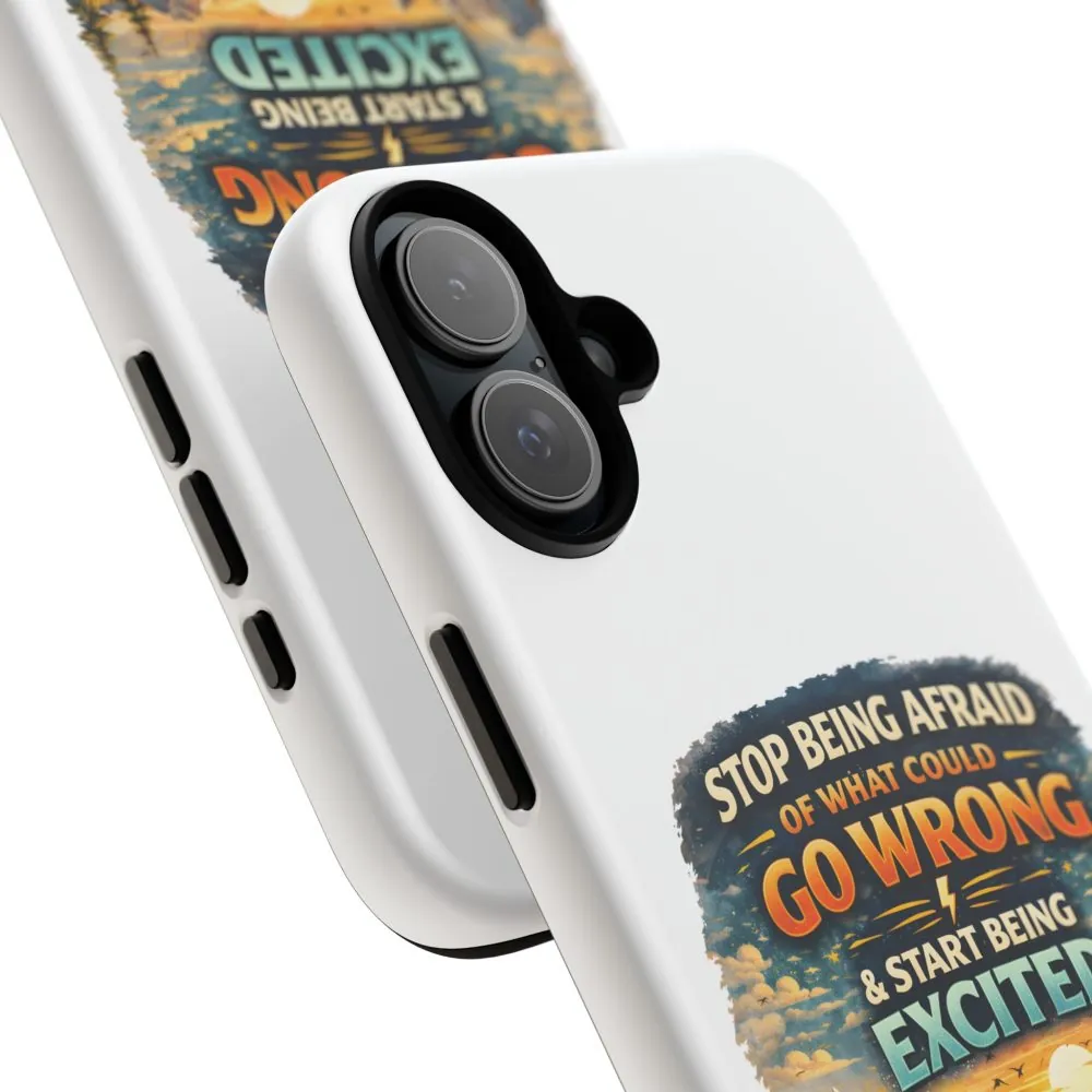 17608148402720758591_2048.jpeg Phone Case — "Stop Being Afraid" (Design Scenic-Line)