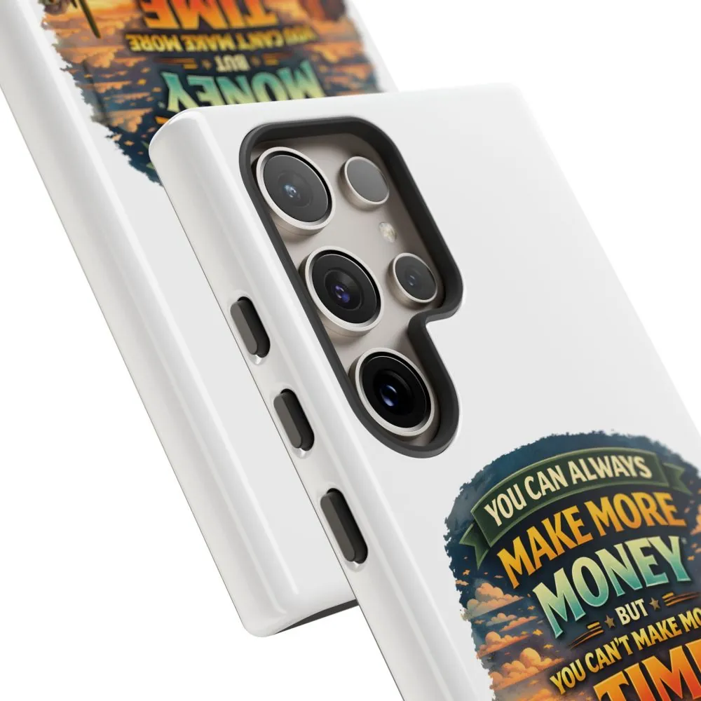 Phone Case — "You Can Always Make Money" (Design Scenic-Line)