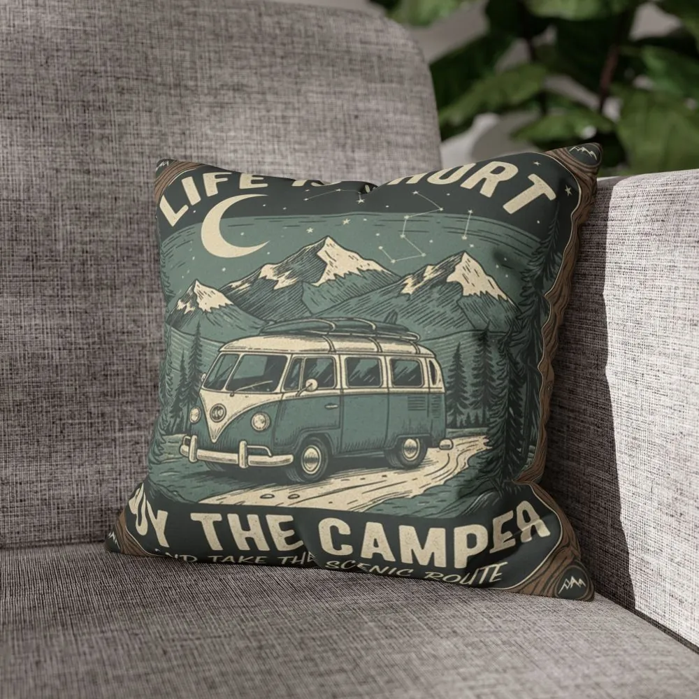 Pillowcase — "Life is short buy the camper and take the scenic route" Faux Suede Travel Throw Pillow Cover