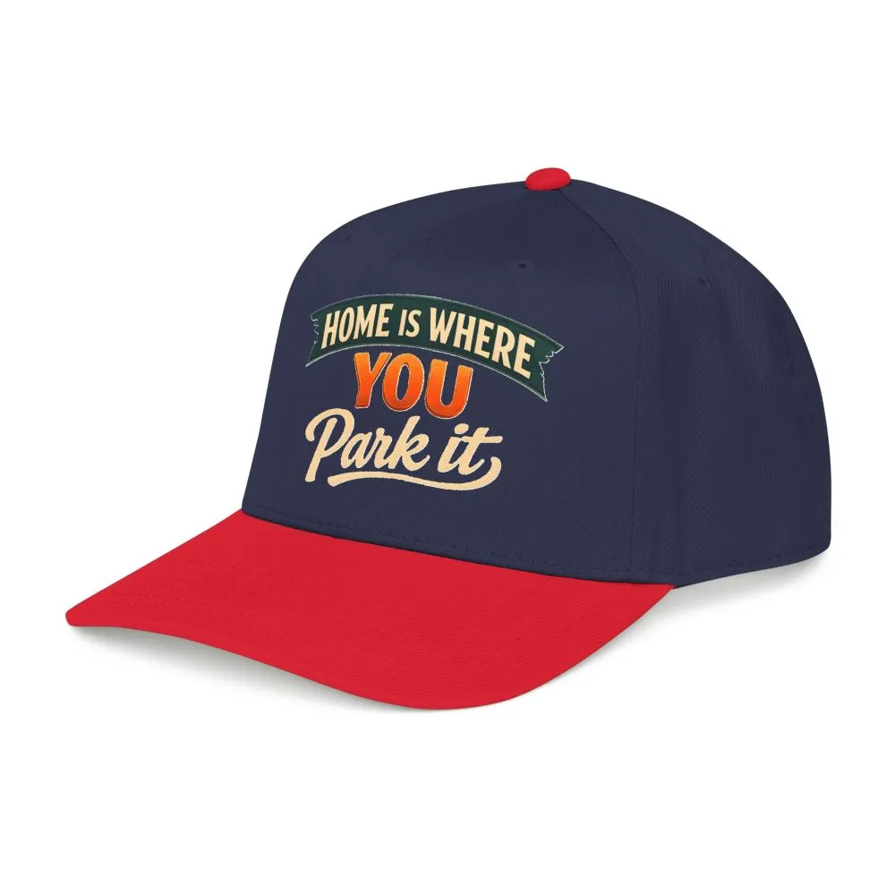Baseball Cap - "Home Is where You Park It" Design Scenic-Line
