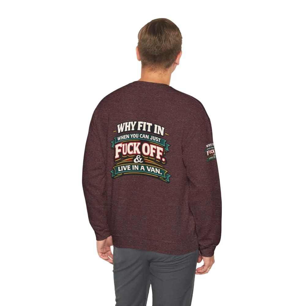 Unisex Heavy Blend™ Crewneck Sweatshirt — "Why Fit In" Design F**K-Line