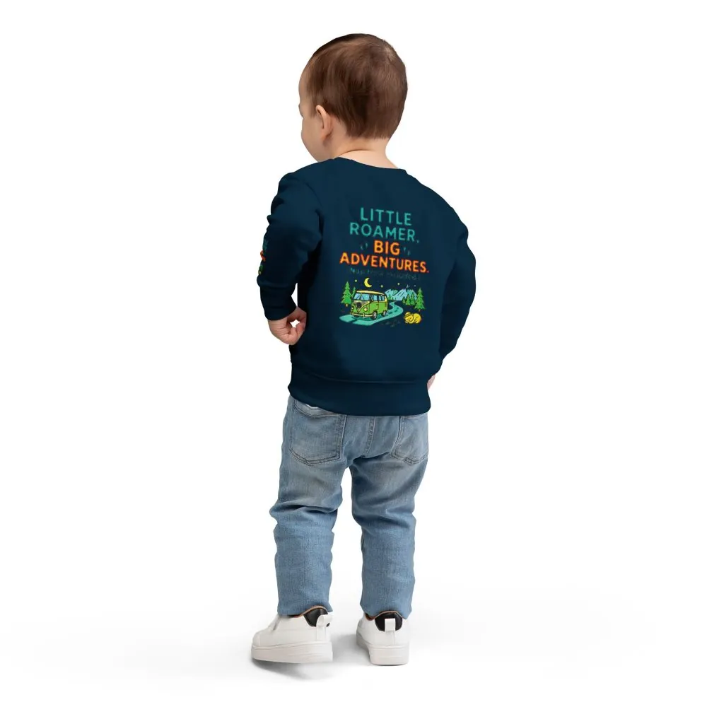 Toddler Sweatshirt(Rabbit Skins) — "Little Roamer, Big Adventures-Nap Time Included" Camper Pullover