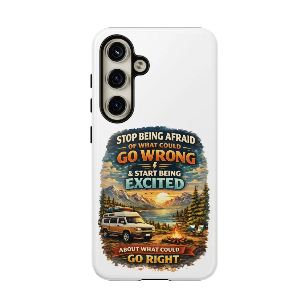 17697194246121925135_2048.jpeg Phone Case — "Stop Being Afraid" (Design Scenic-Line)