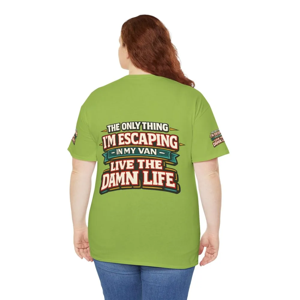 Unisex Heavy Cotton Tee — "The Only Thing I´m Escaping" Design F**K-Line