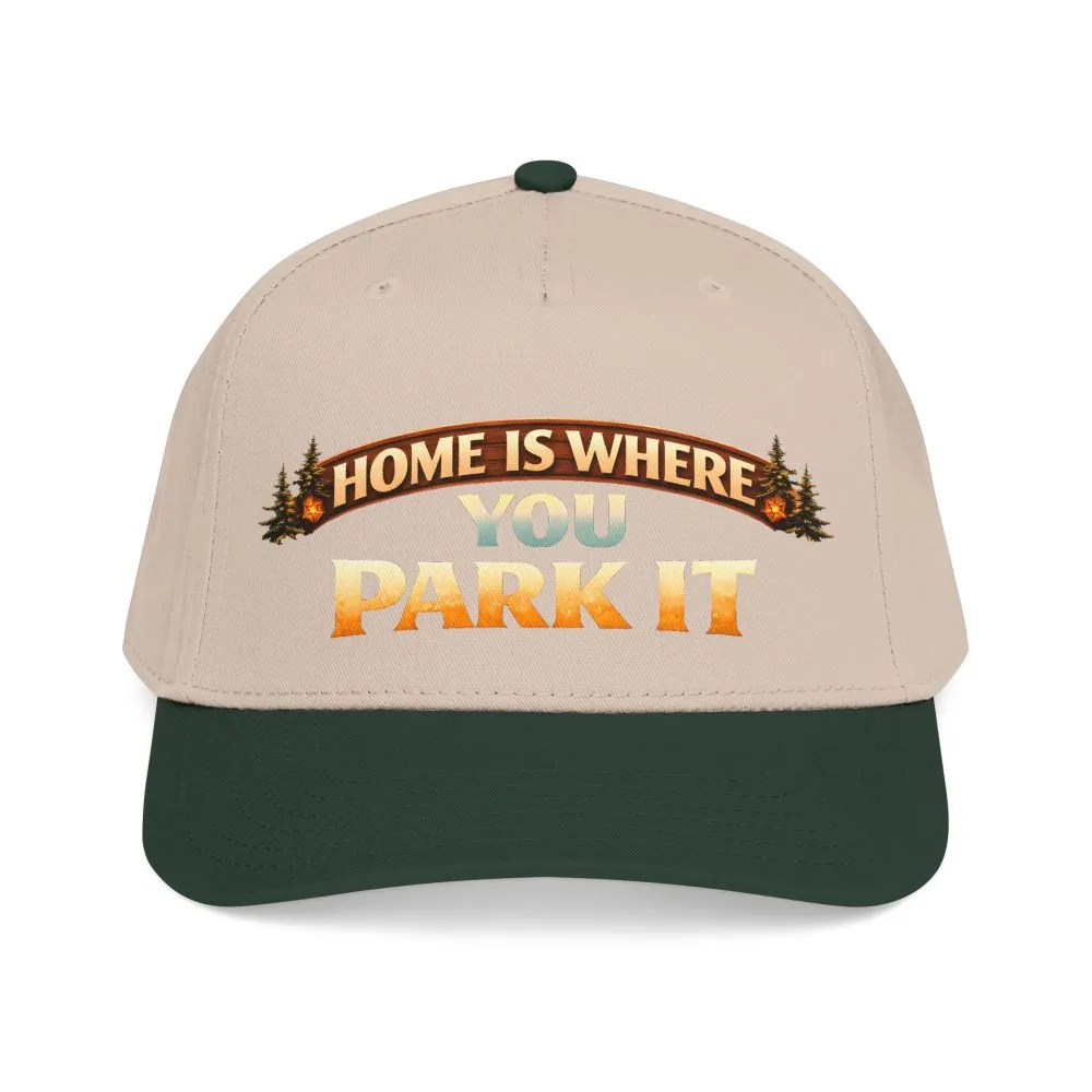 Baseball Cap - "Home Is Where You Park It" Design Scenic-Line