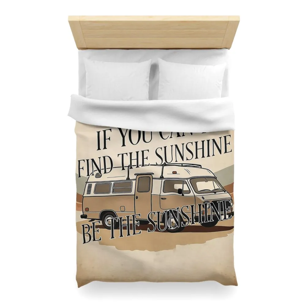Duvet Cover - 'If You Can't Find the Sunshine, Be the Sunshine' Vintage Camper Bedding