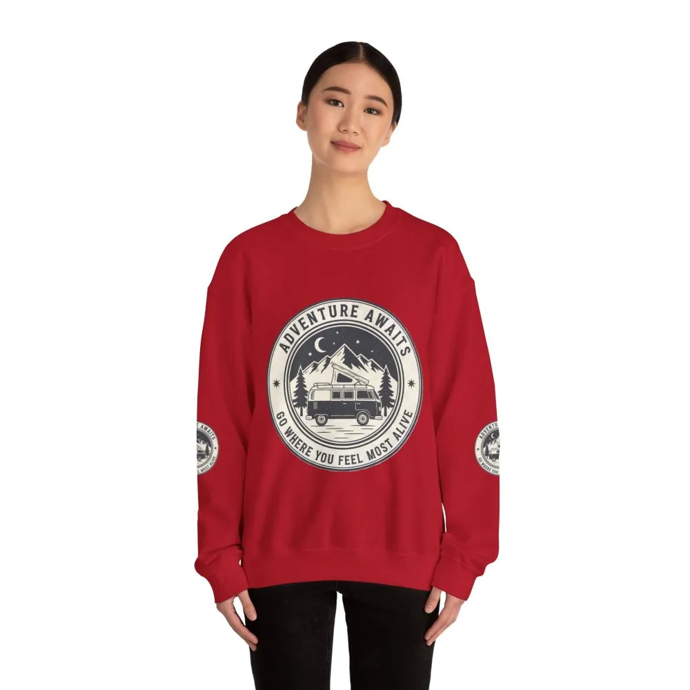 Crewneck Sweatshirt — "Adventure Awaits-Go Where You Feel Most Alive" (Font + Back + Sleaves printed) Vintage Camper Van Outdoor Graphic