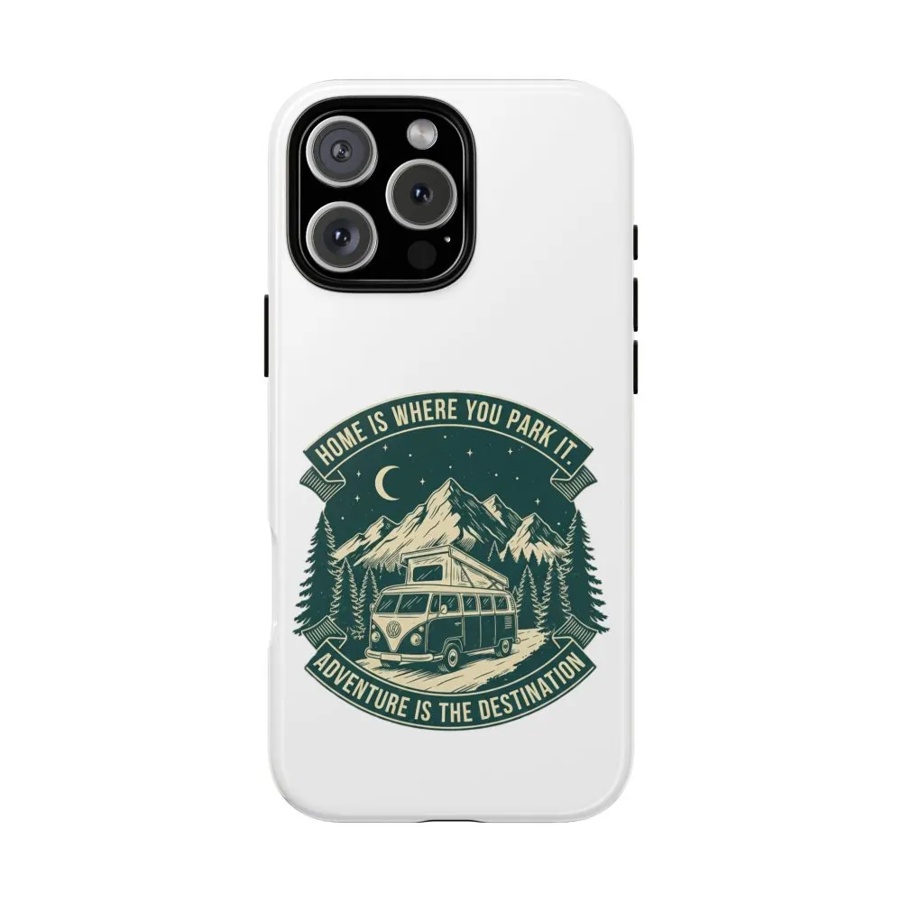 17772508173042058412_2048.jpeg Phone Case — "Home Is Where You Park It-Adventure is the destination" Camper Van Design