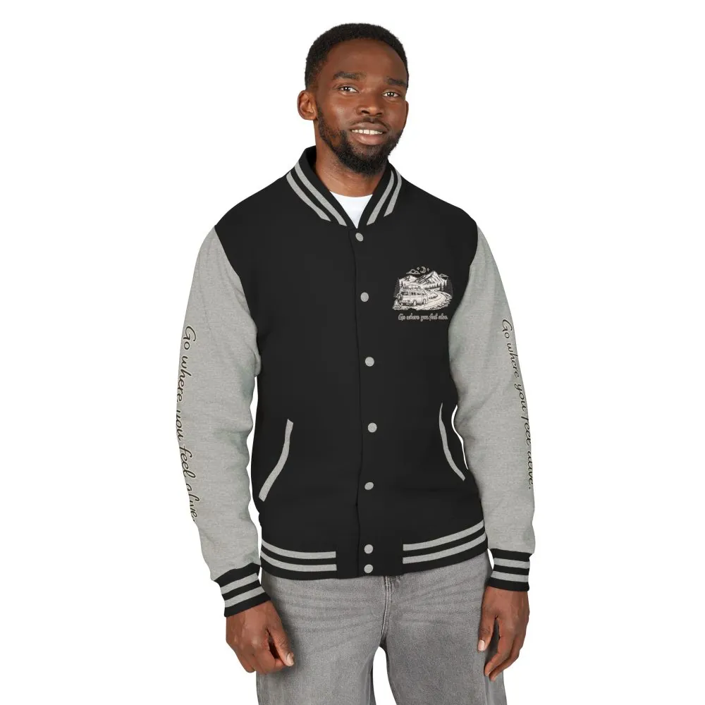 Unisex Heavyweight Letterman Jacket — "Go Where You Feel Alive" Travel Varsity Coat