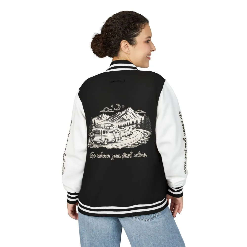 Unisex Heavyweight Letterman Jacket — "Go Where You Feel Alive" Travel Varsity Coat