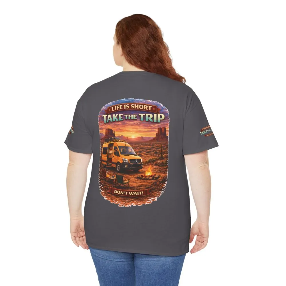 Unisex Heavy Cotton Tee — "Life Is To Short-Take The Trip" Design Scenic-Line