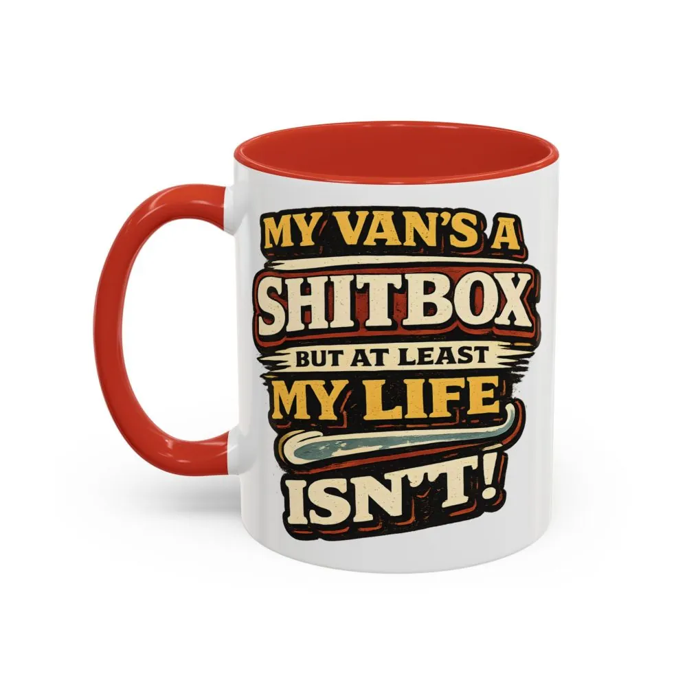Accent Coffee Mug (11, 15oz) — "My Van`s A Shitbox" Design F**K-Line