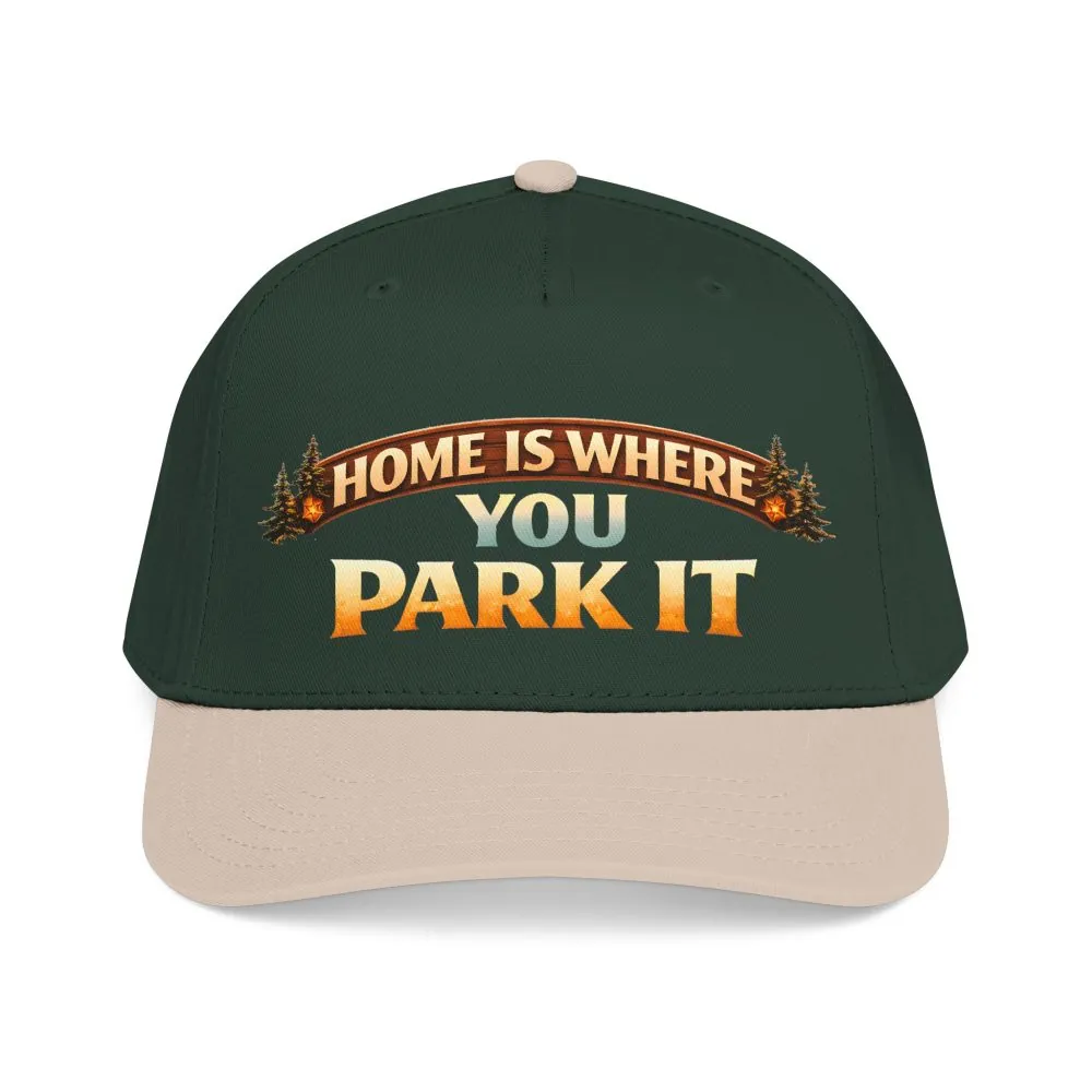Baseball Cap - "Home Is Where You Park It" Design Scenic-Line