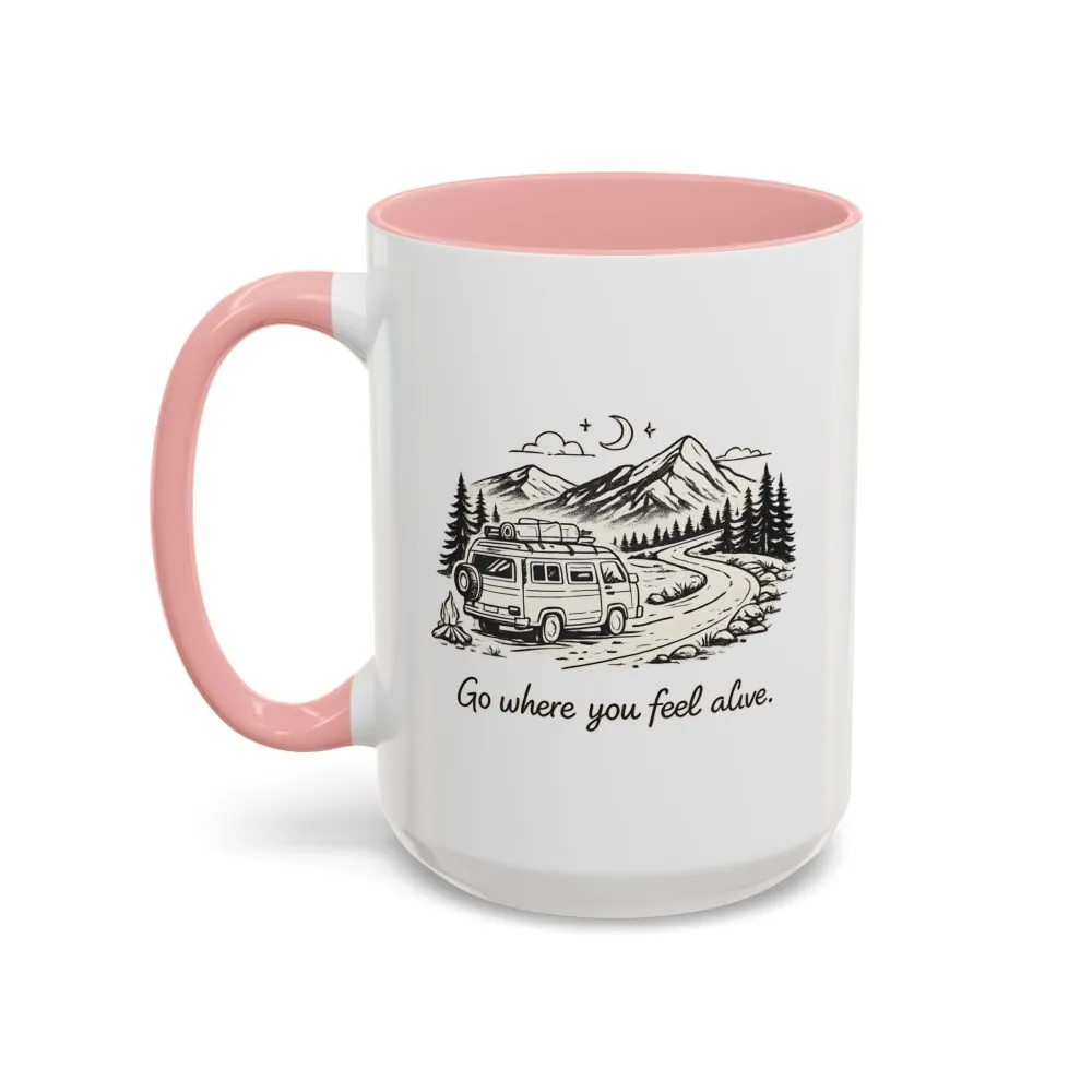 Accent Coffee Mug (11, 15oz) — "Go Where You Feel Alive" Design Minimal-Line