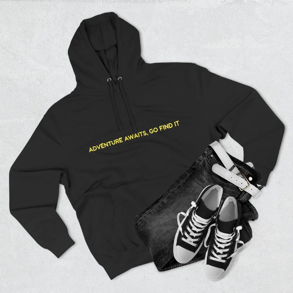 17925994766991537308_2048.jpeg Three-Panel Fleece Hoodie - "Adventure Awaits-Go Find It"" Design Sitcom-Line